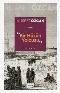 Bir Hüzün Yolcusu