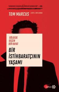 Bir İstihbaratçının Yaşamı - Gölgede Geçen Bir Hayat