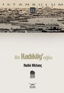 Bir Kadıköy' oğlu