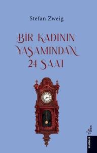 Bir Kadının Yaşamından 24 Saat