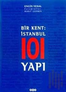 Bir Kent: İstanbul 101 Yapı