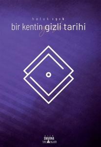 Bir Kentin Gizli Tarihi