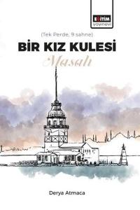 Bir Kız Kulesi Masalı