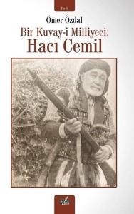 Bir Kuvay-i Milliyeci: Hacı Cemil