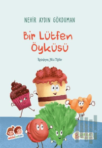 Bir Lütfen Öyküsü