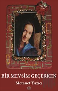 Bir Mevsim Geçerken