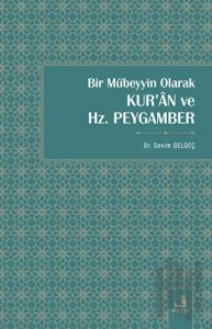 Bir Mübeyyin Olarak Kur'an ve Hz. Peygamber