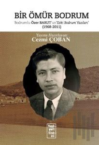 Bir Ömür Bodrum