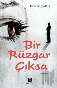 Bir Rüzgar Çıksa