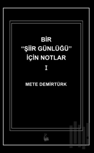 Bir Şiir Günlüğü için Notlar I