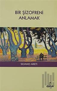 Bir Şizofreni Anlamak