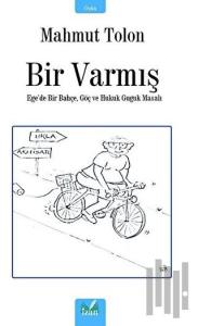Bir Varmış