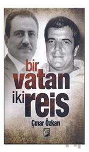 Bir Vatan İki Reis