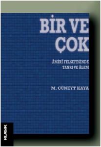 Bir ve Çok - Amiri Felsefesinde Tanrı ve Alem