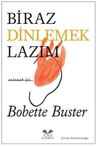 Biraz Dinlemek Lazım