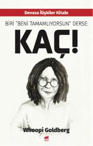 Biri Beni Tamamlıyorsun Derse - Kaç!