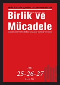 Birlik ve Mücadele Dergisi Sayı: 25-26-27