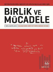 Birlik ve Mücadele Dergisi Sayı: 46 Haziran 2023