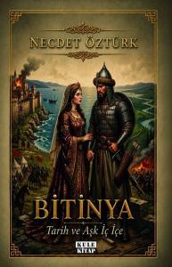 Bitinya - Tarih ve Aşk İç İçe