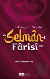 Bitmeyen Sevda Hz. Selman-ı Farisi (ra)