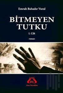 Bitmeyen Tutku