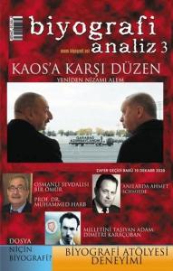 Biyografi Analiz 3 - Kaos'a Karşı Düzen