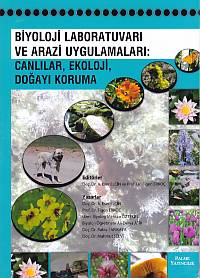Biyoloji Laboratuvarı ve Arazi Uygulamaları - Canlılar, Ekoloji Doğayı Koruma
