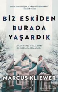 Biz Eskiden Burada Yaşardık