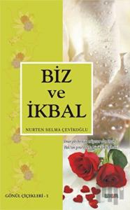 Biz ve İkbal