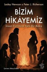 Bizim Hikayemiz - İnsan Evrimine Yeni Bir Bakış