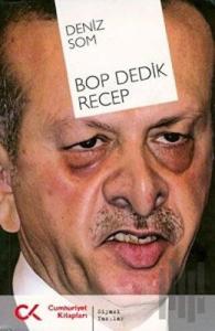 BOP Dedik Recep