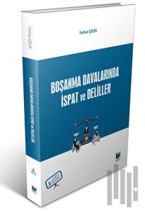 Boşanma Davalarında İspat ve Deliller