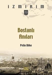 Bostanlı Anıları