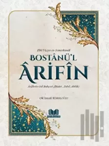 Bostanül Arifin - Ariflerin Gül Bahçesi
