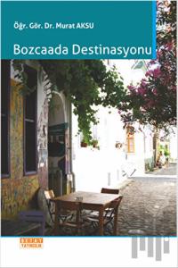 Bozcaada Destinasyonu