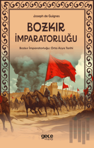 Bozkır İmparatorluğu - Orta Asya Tarihi