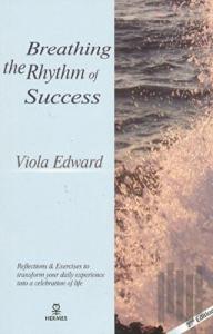 Breathing The Rhythm of Success