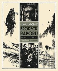 Brodeck Raporu - 1. Kitap: Öteki