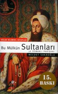 Bu Mülkün Sultanları - Büyük Boy