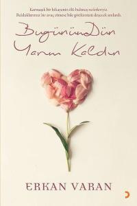 BugünümDün Yarım Kaldın