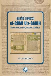Buhari Sonrası el - Cami'u's - Sahih - Nüsha Farklılıkları Hatalar Tashihler