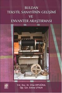 Buldan Tekstil Sanayiinin Gelişimi ve Envanter Araştırması
