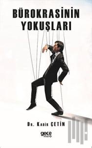 Bürokrasinin Yokuşları