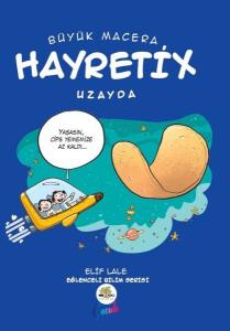 Büyük Macera Hayretix - Uzayda
