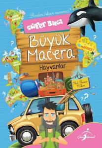 Büyük Macera Hayvanlar-Süper Bilgi-Bunları Biliyor musunuz?