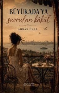 Büyükada'ya Savrulan Kakül