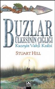 Buzlar Ülkesinin Çığlığı Kuzeyin Vahşi Kedisi