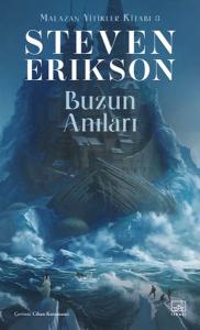 Buzun Anıları - Malazan Yitikler Kitabı 3