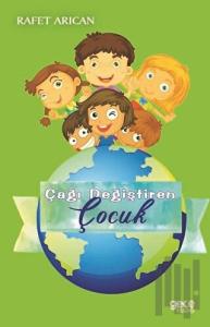 Çağı Değiştiren Çocuk