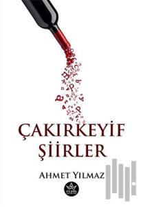 Çakırkeyif Şiirler